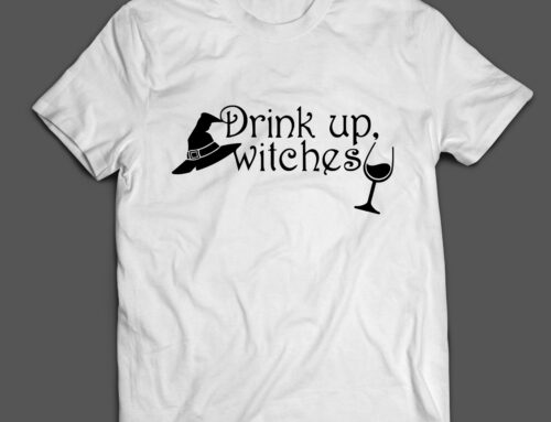 Drink up, witches koszulka